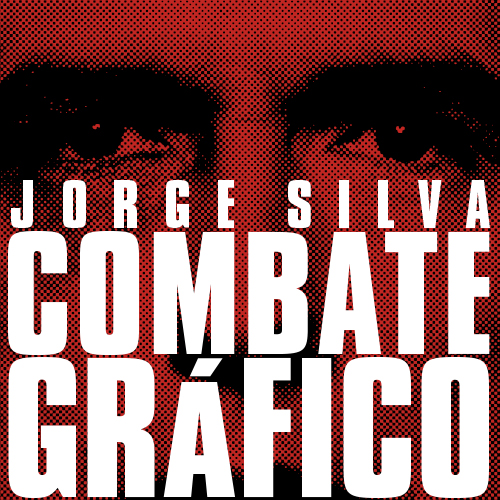 Jorge Silva. Combate gráfico